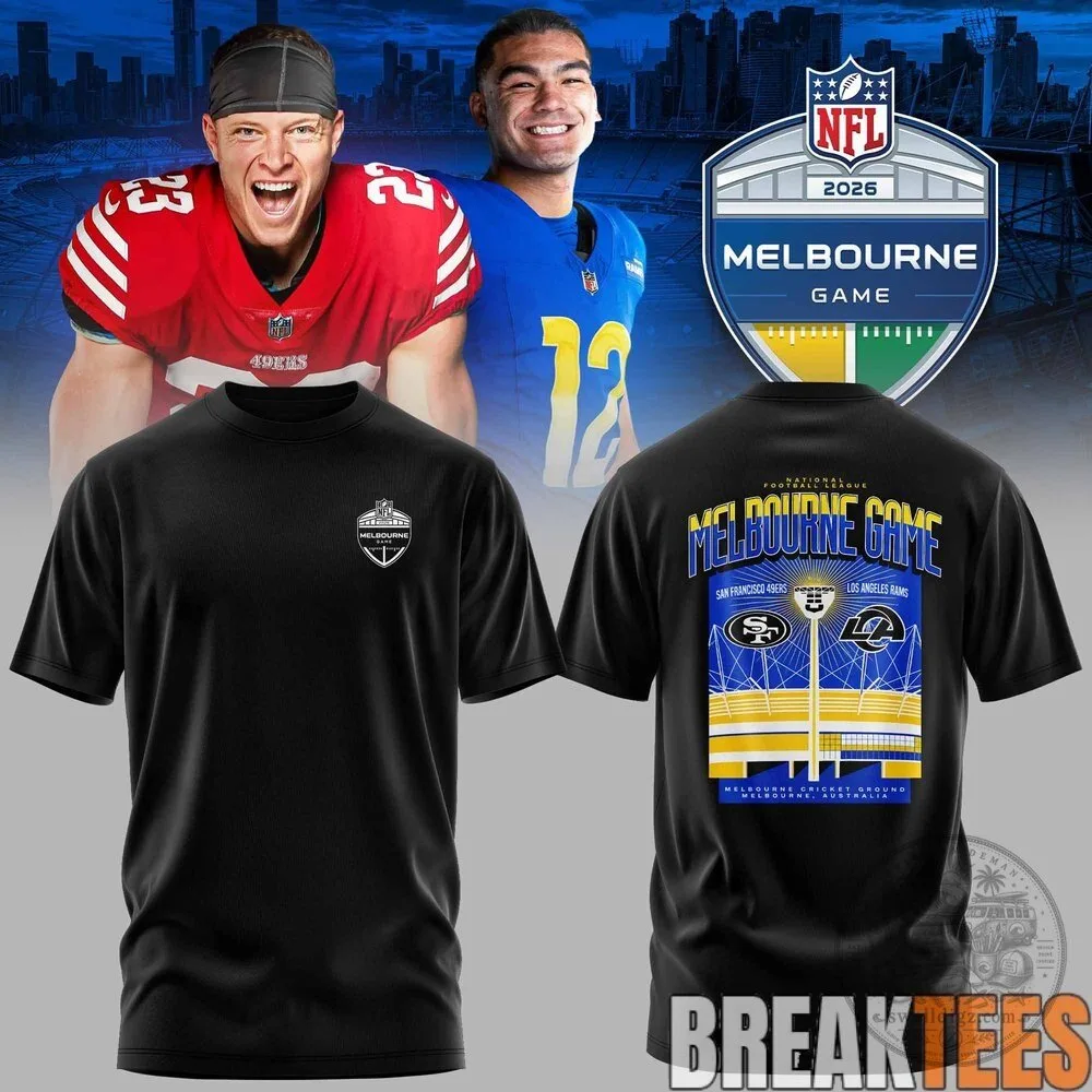 NFL Melbourne Game 2026 San Francisco 49ers Los Angeles Rams T-Shirt