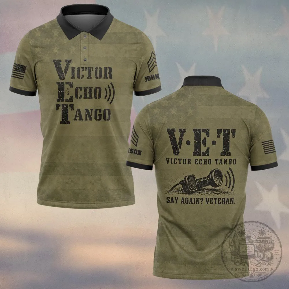 Personalized Say Again Veteran Military Pride Victor Echo Tango Polo Shirt